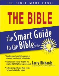 the SMART GUIDE to the BIBLE series by Larry Richards